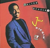 Walter Beasley - Just Kickin' It