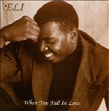 Eli - When You Fall In Love
