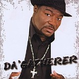 Da' Gatherer - Da' Gatherer