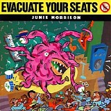 Junie Morrison - Evacuate Your Seats