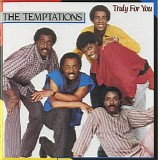 The Temptations - Truly For You
