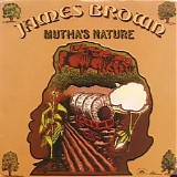 James Brown - Mutha's Nature