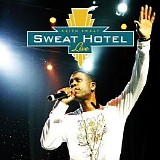 Keith Sweat - Sweat Hotel Live