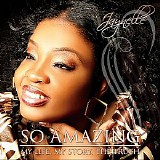 Jaynelle' - So Amazing - My Life... My Story... The Truth