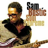 Sam Bostic - Soul Supreme