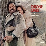 Tyrone Davis - It's All in the Game