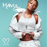 Mary J Blige - Love & Life