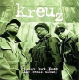 Kreuz - Street But Neat (Remix Album)