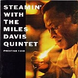 Miles Davis - Steamin' with the Miles Davis Quintet
