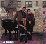 The Concept - T'Aint My World