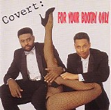 Covert - For Your Bootay Only