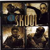 Ol Skool - Ol Skool