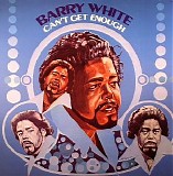 Barry White - Can't Get Enough