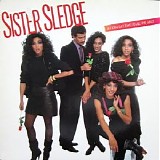 Sister Sledge - Bet Cha Say That to All the Girls