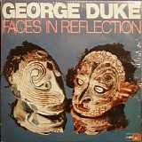 George Duke - Faces In Reflection