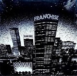 Franchise - Dangerous