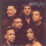 Skyy - Nearer to You