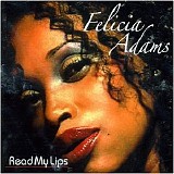 Felicia Adams - Read My Lips