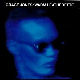 Grace Jones - Warm Leatherette