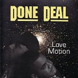 Done Deal - Love Motion