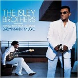 The Isley Brothers Featuring Ronald Isley - Baby Makin' Music