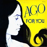 Ago - For You