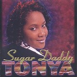 Tonya - Sugar Daddy