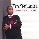 D. Montrell - God Can't Fail