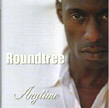 Roundtree - Anytime