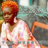 Badiyah - The Messiah