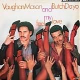 Vaughan Mason & Butch Dayo - Feel My Love