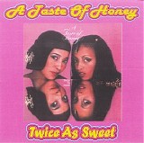 A Taste Of Honey - Twice As Sweet