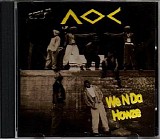 A.o.c. (Absence of Colour) - We N Da Howze