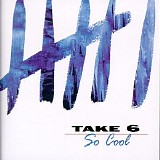 Take 6 - So Cool