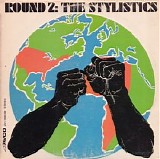 The Stylistics - Round 2