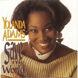 Yolanda Adams - Save The World