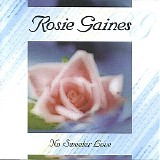 Rosie Gaines - No Sweeter Love