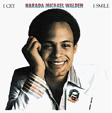 Narada Michael Walden - I Cry, I Smile