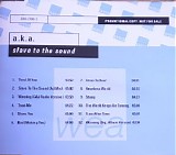 A.k.a. - Slave to the Sound