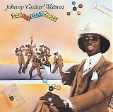 Johnny ''Guitar'' Watson - Johnny Guitar Watson and the Family Clone