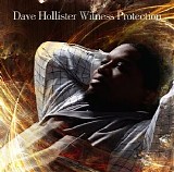 Dave Hollister - Witness Protection