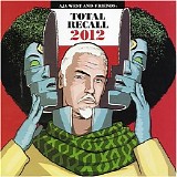 Aja West and Friends - Total Recall 2012