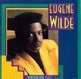 Eugene Wilde - I Choose You (Tonight)