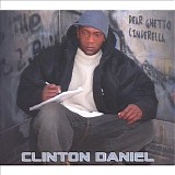 Clinton Daniel - Dear Ghetto Cinderella