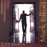 Mark Elliott - The Transition