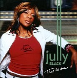 Jully Black - This is Me