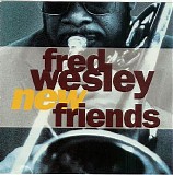 Fred Wesley - New Friends
