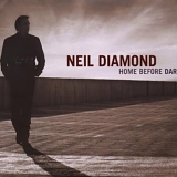 Neil Diamond - Home Before Dark (CD & DVD)
