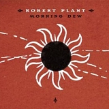 Robert Plant - Morning Dew