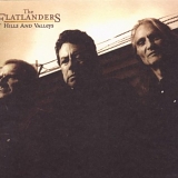 The Flatlanders - Hills And Valleys